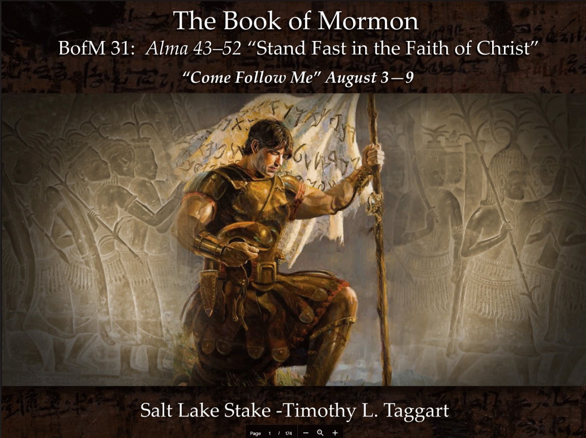BM31 August 3–9 Alma 43–52 “Stand Fast in the Faith of Christ” Captain Moroni and the War Chapters pt 1