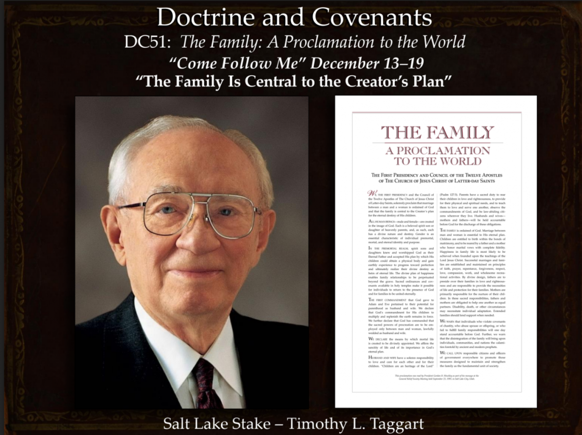 DC51 December 13–19 The Family: A Proclamation to the World “The Family Is Central to the Creator’s Plan”
