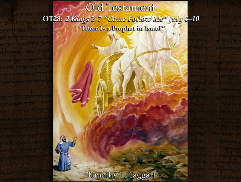 Old Testament 28 July 4–10 2 Kings 2–7 “There Is a Prophet in Israel” Elisha the Prophet￼