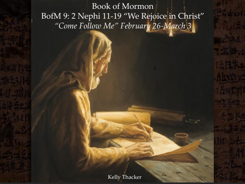 The Book of Mormon 09 2 Nephi 11–19 February 26–March 3 “His Name Shall Be Called … The Prince of Peace”